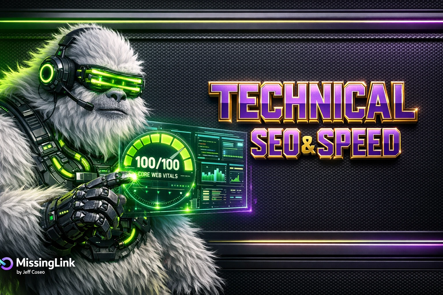 Technical SEO & Speed Sarasota - MissingLink Cyber Yeti